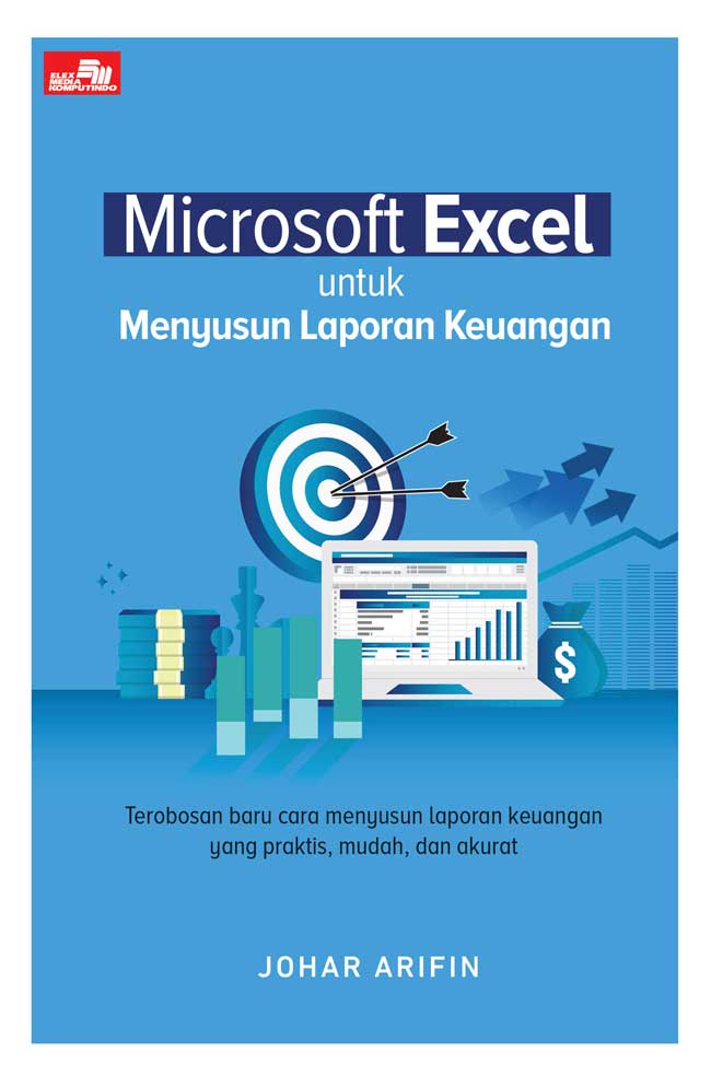 Cover Microsoft excel untuk menyusun laporan keuangan / Johar Arifin