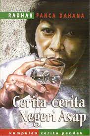 Cover Cerita-Cerita Negeri Asap / Dahana Radhar Panca