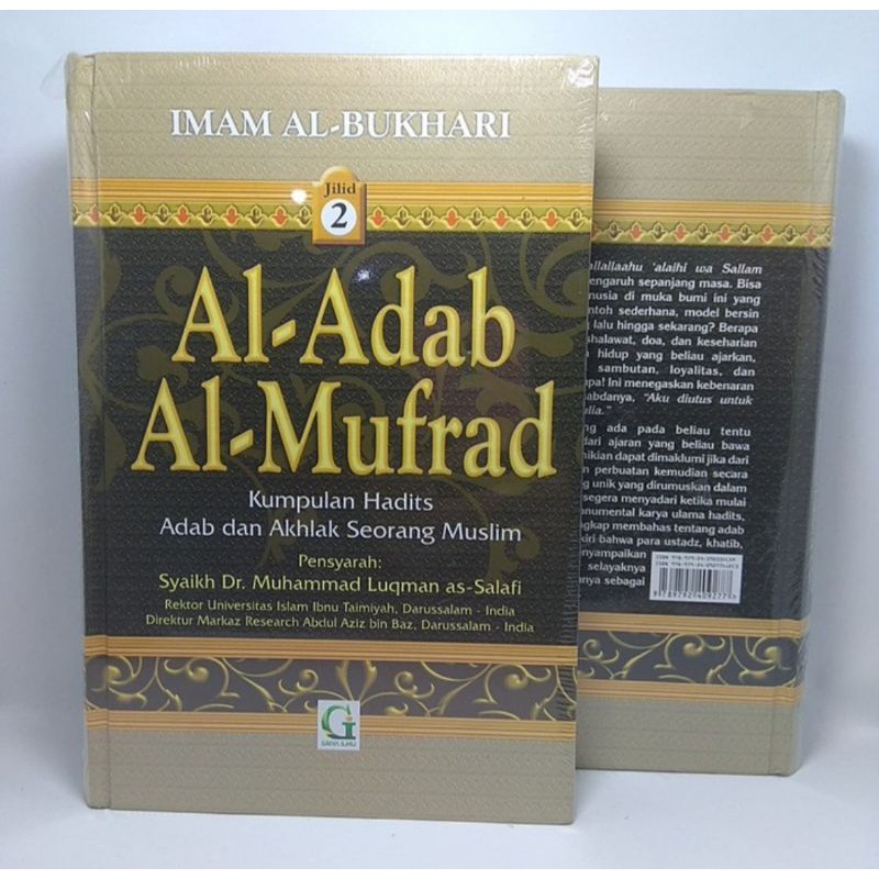 Cover Al-Adab Al-Mufrad kumpulan Hadist adab dan Akhlak Seorang muslim / Syaikh Dr.Muhammad luqman As-Salafi