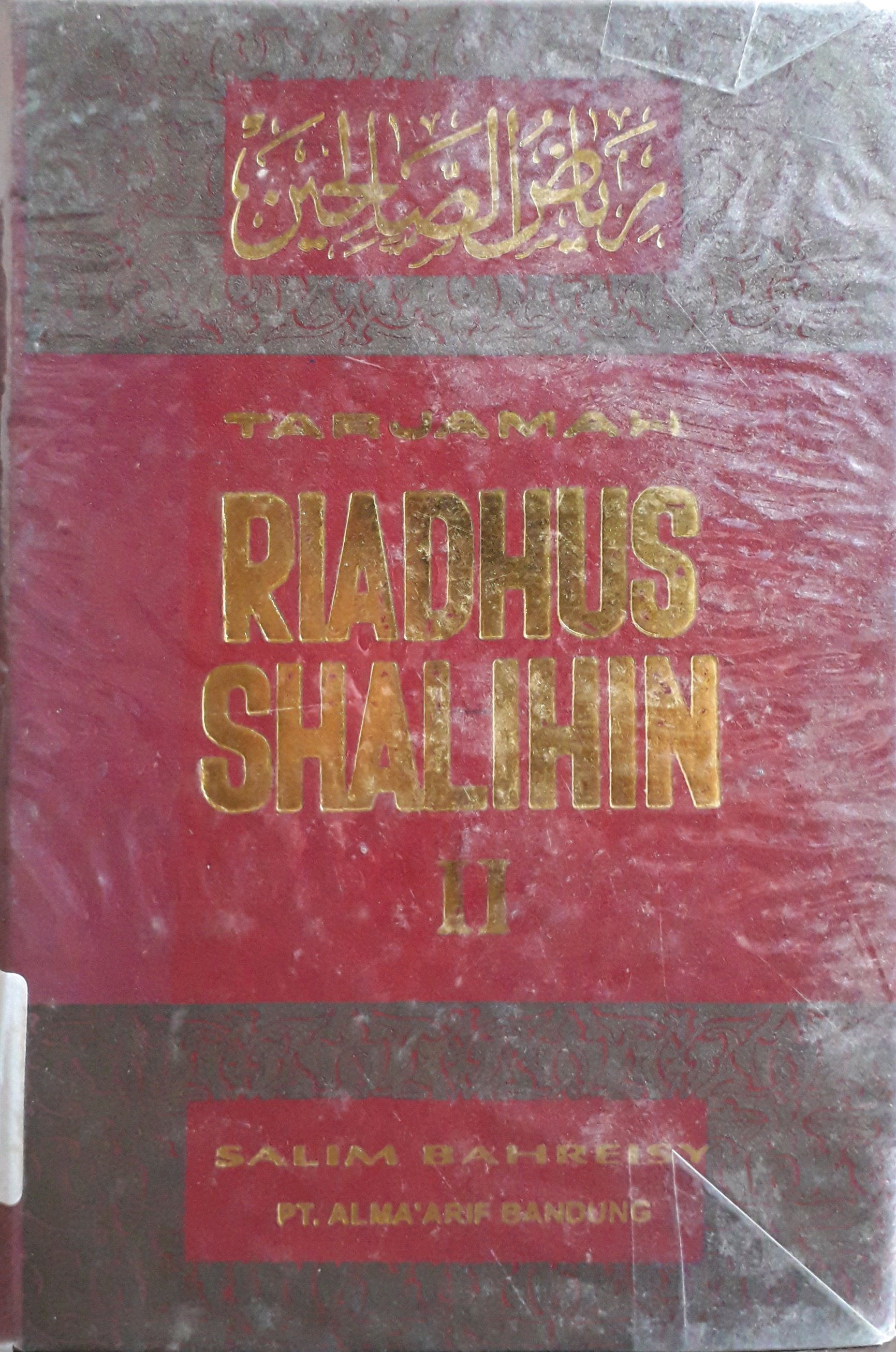 Cover Tarjamah Riadhus Shalihin II / Penulis, Salim Bahreisy