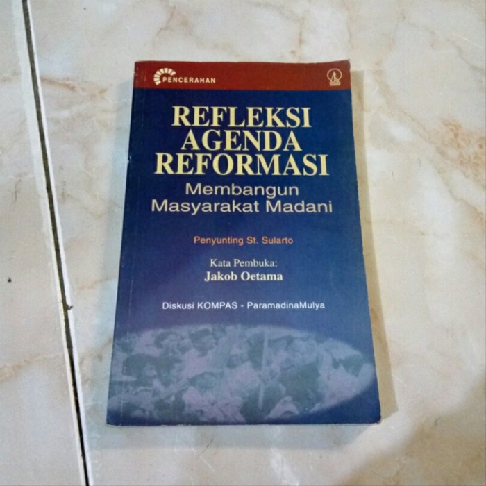 Cover Refleksi agenda reformasi membangun masyarakat madani / Penulis, St. Sularto