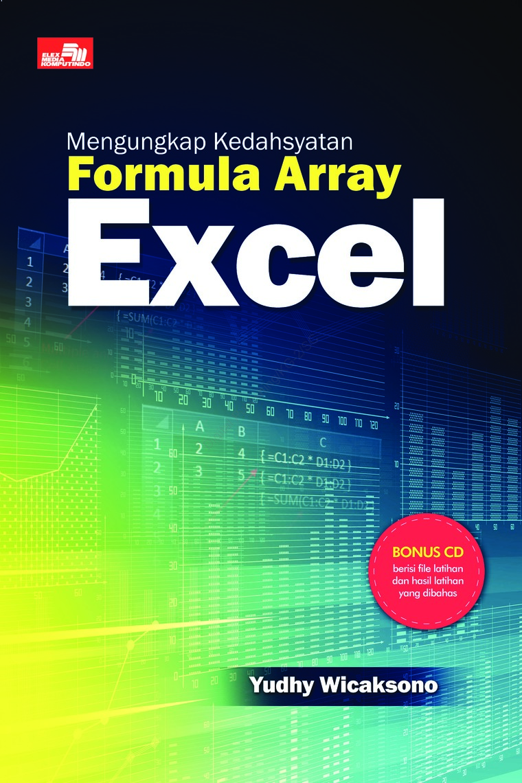 Cover Mengungkap kedahsyatan Formula Array Excel / Yudhy Wicaksono