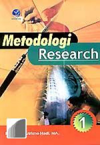 Cover Metodologi research 1 :  Untuk penulisan laporan, skripsi, thesis dan disertasi : / Sutrisno Hadi