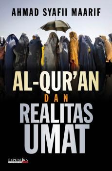 Cover Alquran dan realitas umat / Ahmad Syafii Maarif