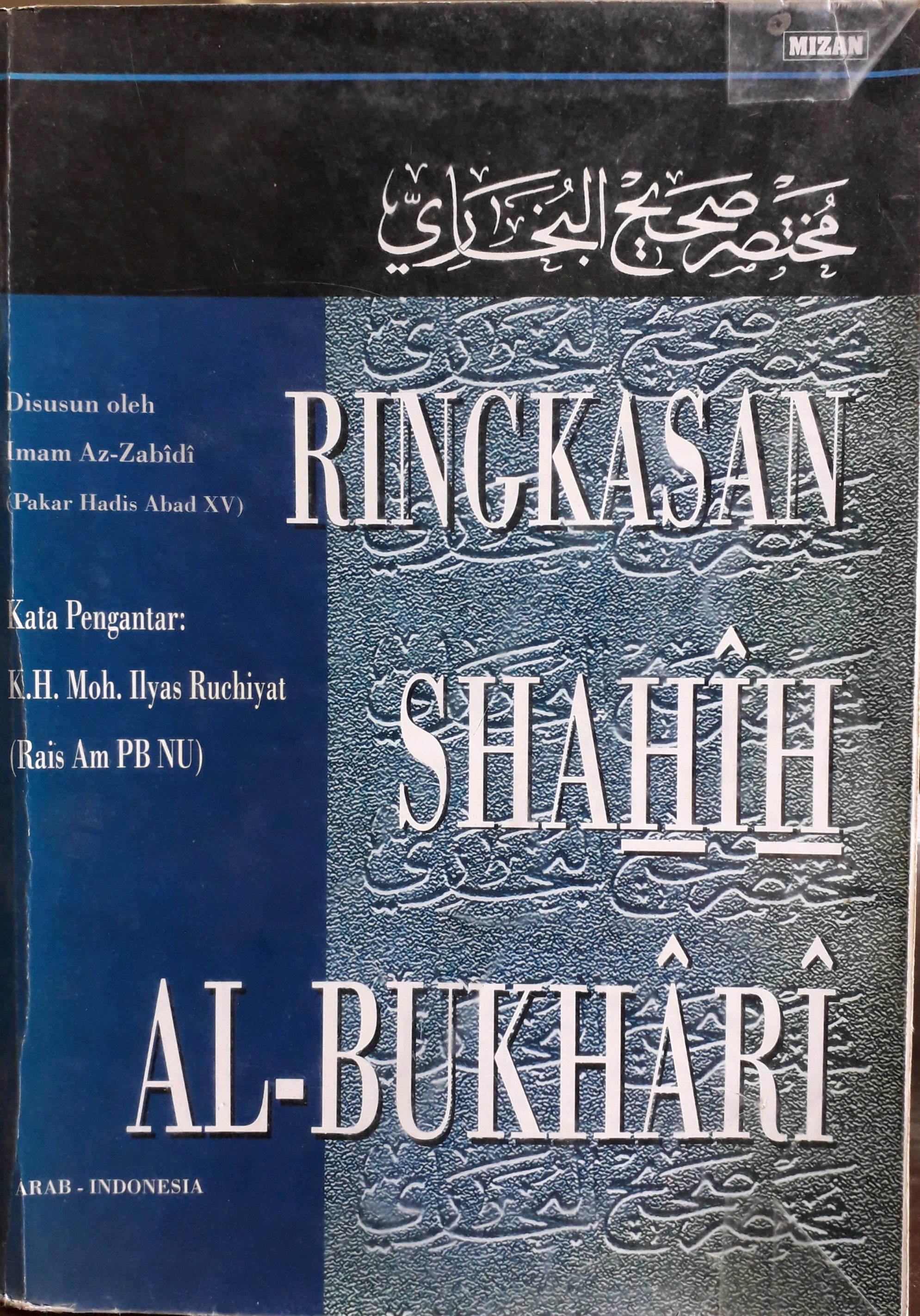 Cover Ringkasan Shahih Al-Bukhari / Penulis, Imam Az-Zabidi