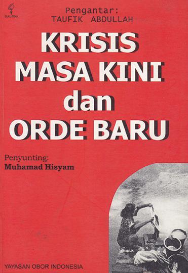 Cover Krisis masa kini dan orde baru / penyunting, Muhammad Hisyam