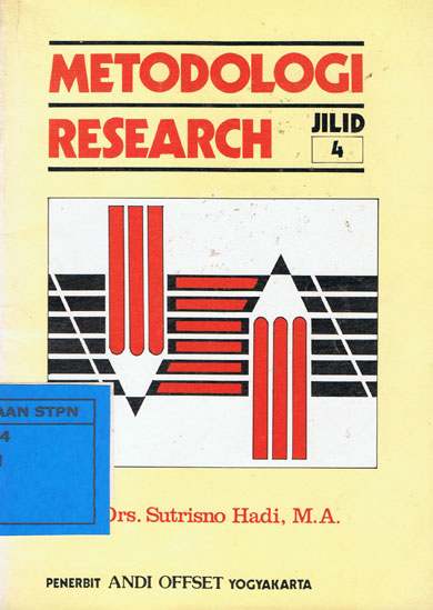 Cover Metodologi Research: Jilid 4 :  untuk penulisan Laporan, Skripsi, Tesis dan Disertasi / Sutrisno Hadi