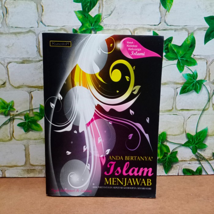 Cover Anda bertanya? Islam menjawab 1001 pertanyaan seputar kehidupan sehari-hari / Teguh Sulistyowati As Sukoharj