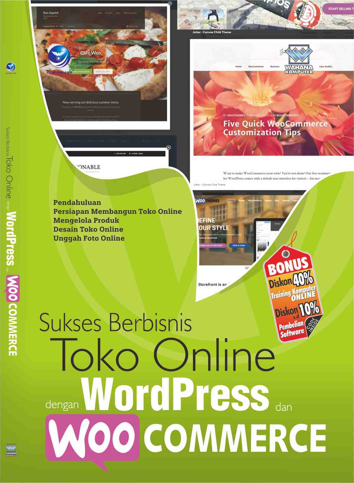 Cover Sukses berbisnis toko online dengan wordpress dan woocommerce / Wahana Komputer ; editor, P. Seno Wibowo ; korektor, Yeskha