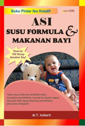 Cover ASI Susu Formula dan Makanan Bayi / M.T. Indiarti