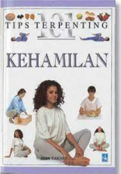 Cover 101 tips terpenting melahirkan / Elizabeth Fenwick ; alih bahasa, Christine Pangemanan