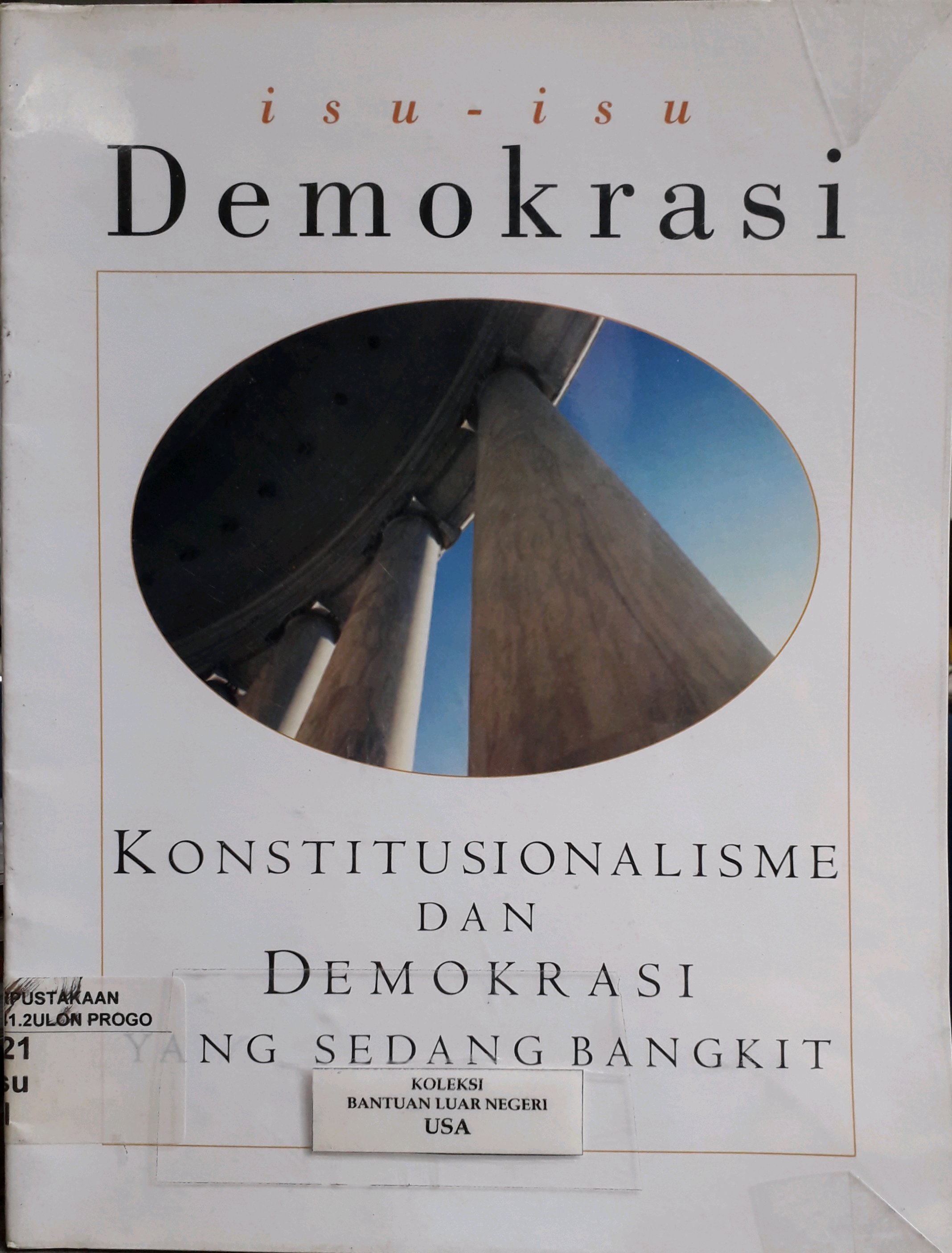 Cover Isu-isu Demokrasi: Konstitualisme dan Demokrasi Yang sedang bangkit