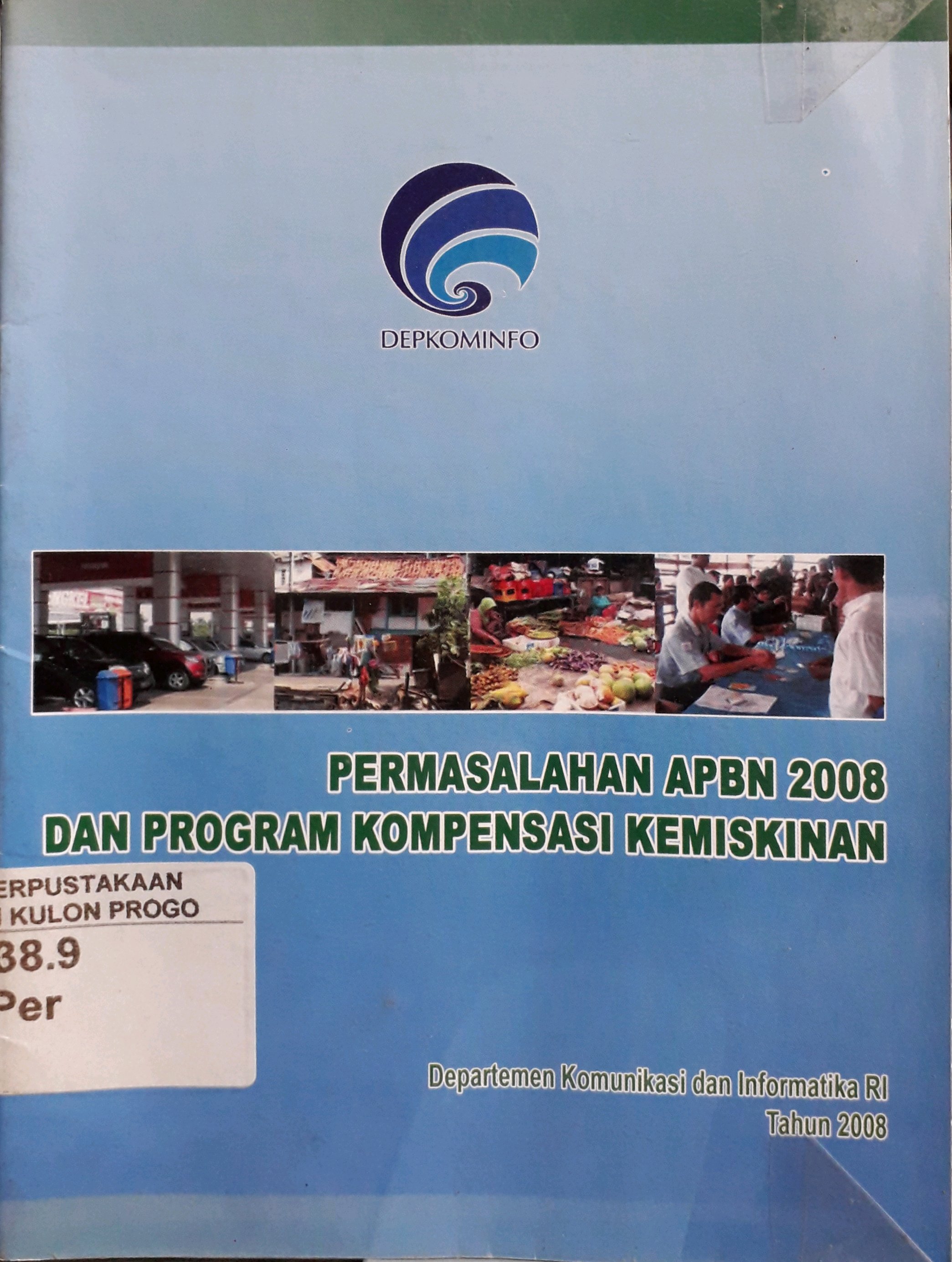 Cover Permasalahan APBN 2008 dan program kompensasi kemiskinan