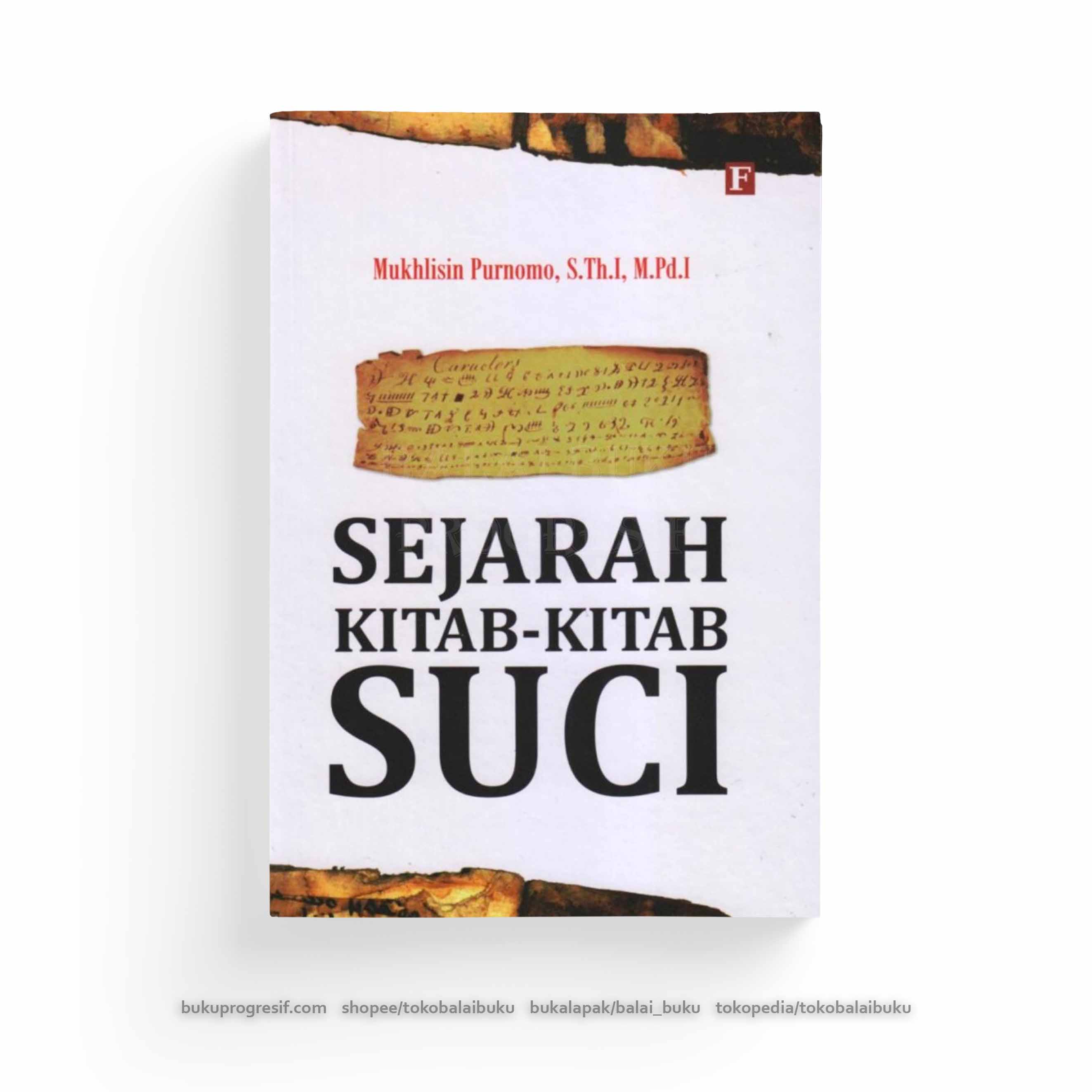Cover Sejarah kitab-kitab suci / Mukhlisin Purnomo