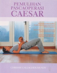 Cover Pemulihan Pascaoperasi Caesar / Chrissie Gallagher-Mundy