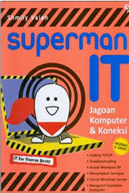 Cover Superman IT jagoan Komputer dan Koneksi / Shmily Valen
