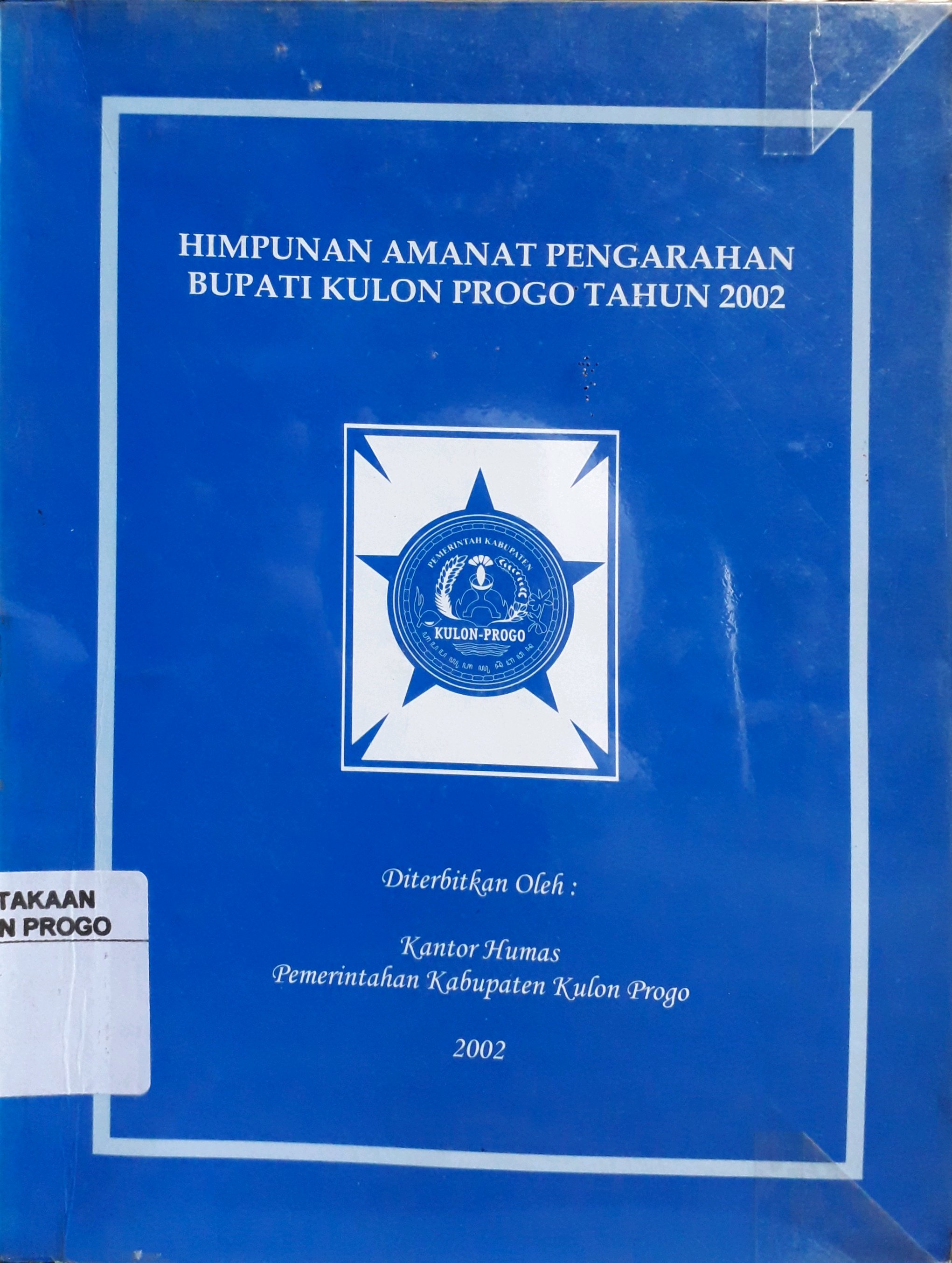 Cover Himpunan Amanat Pengarahan Bupati Kulon Progo Tahun 2002