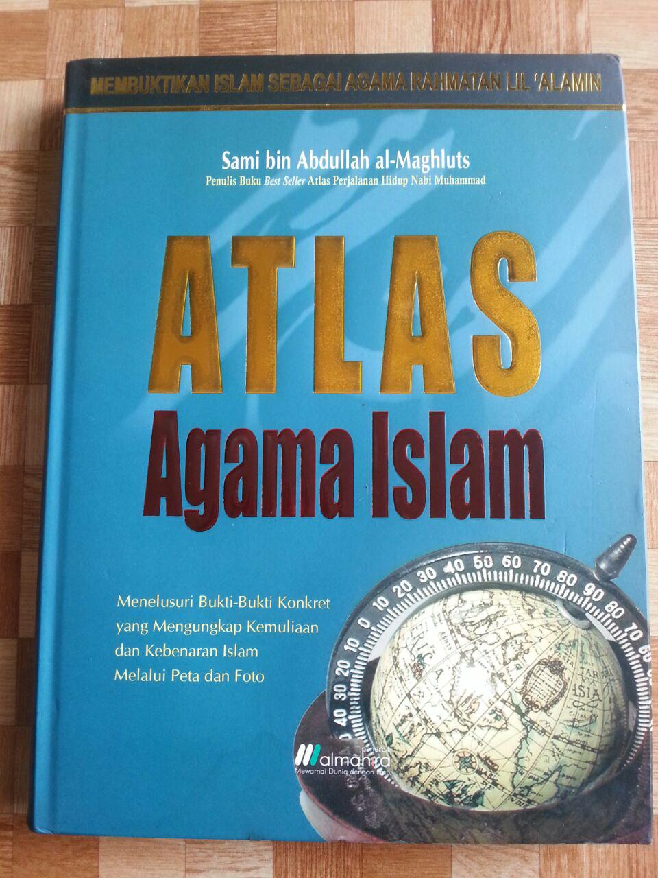 Cover Atlas agama islam / Sami Bin Abdullah Al-Maghluts