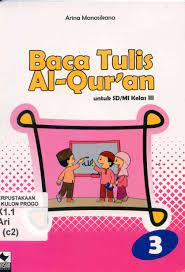 Cover Baca tulis Alquran untuk SD/MI Kelas III Jil 3 / Arina Manasikana