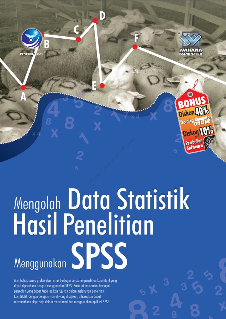Cover Mengolah data statistik hasil penelitian menggunakan SPSS / hak cipta: Wahana Komputer; editor, FL.Sigit Suyantoro