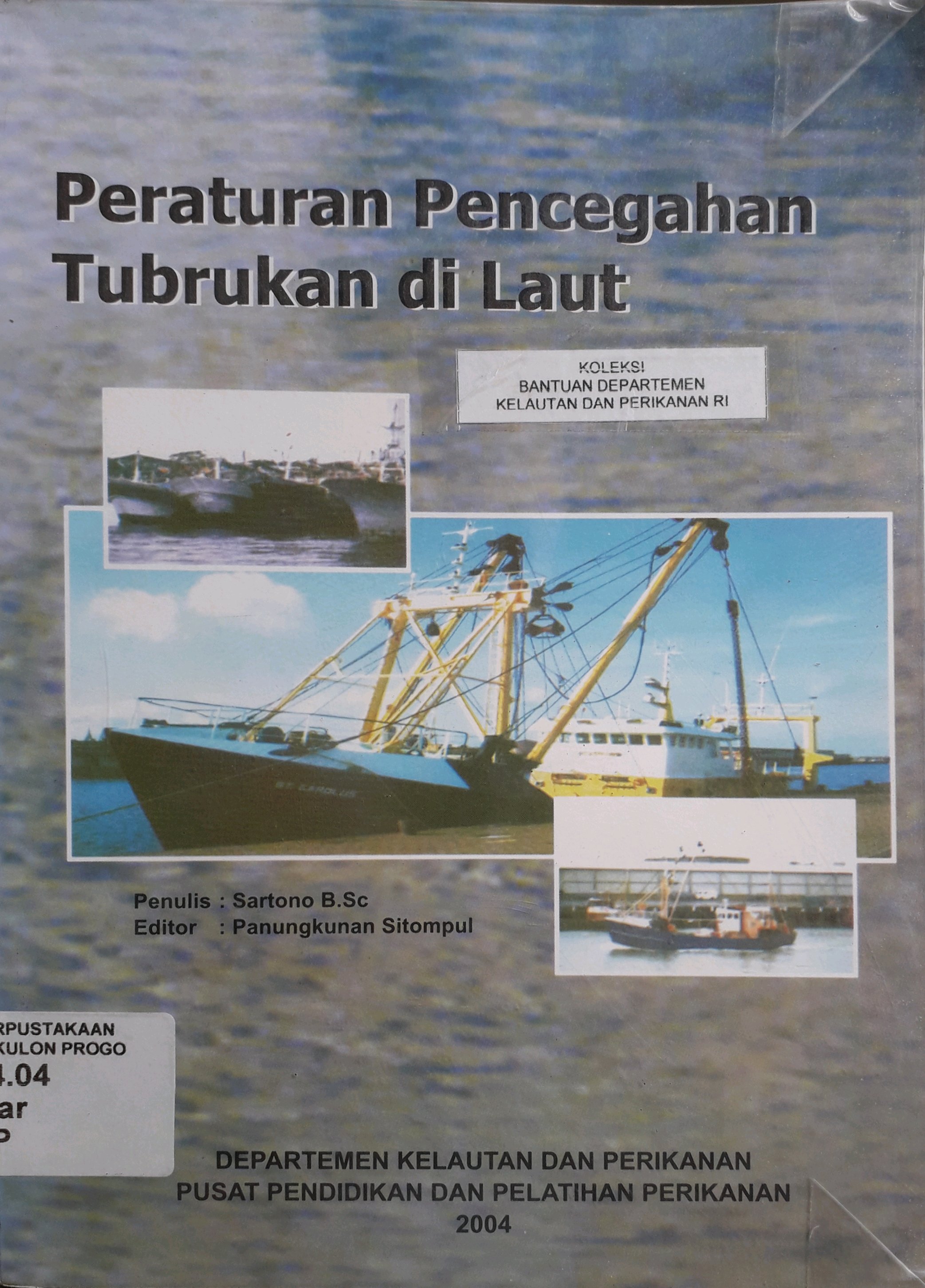 Cover Peraturan pencegahan tubrukan di laut / Penulis, Sartono
