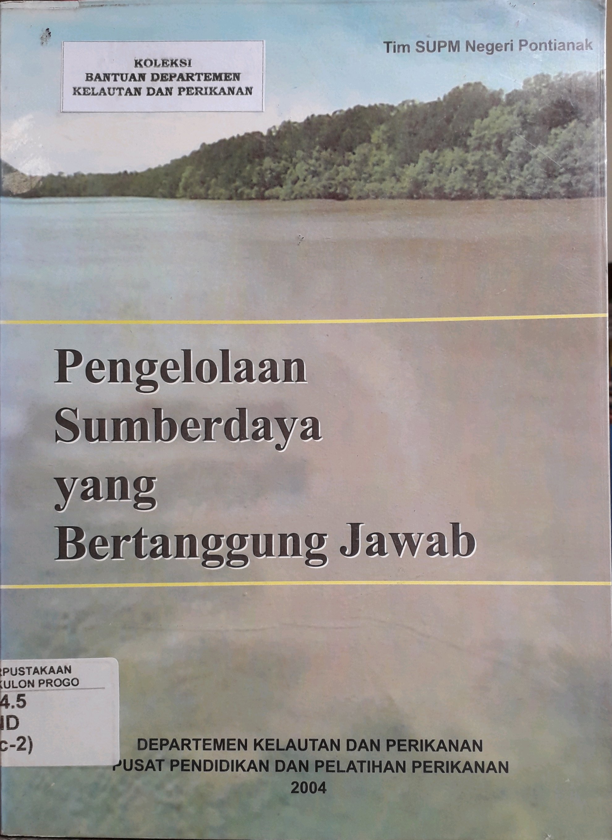 Cover Pengelolaan sumberdaya yang bertanggung Jawab /