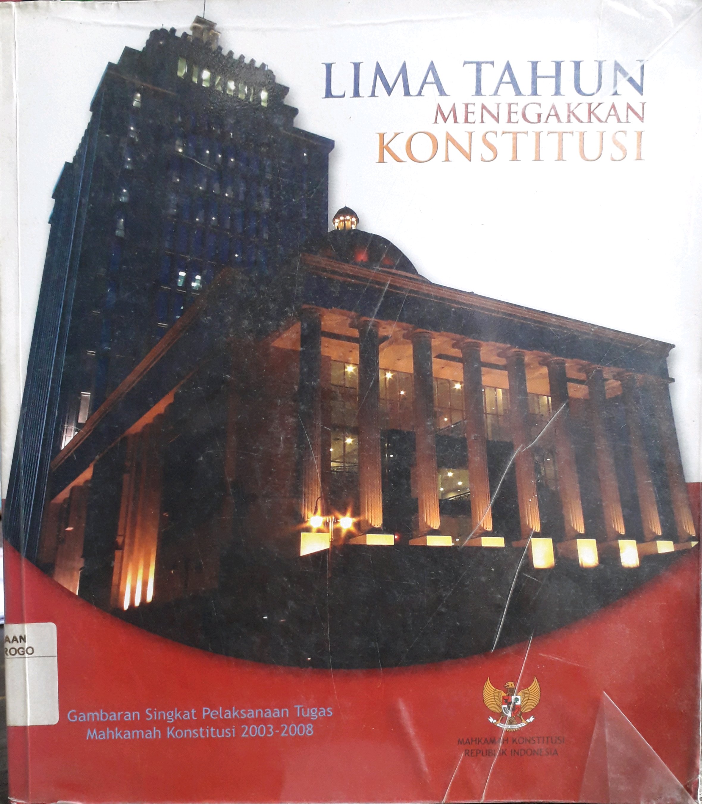 Cover Lima Tahun Menegakkan konstitusi