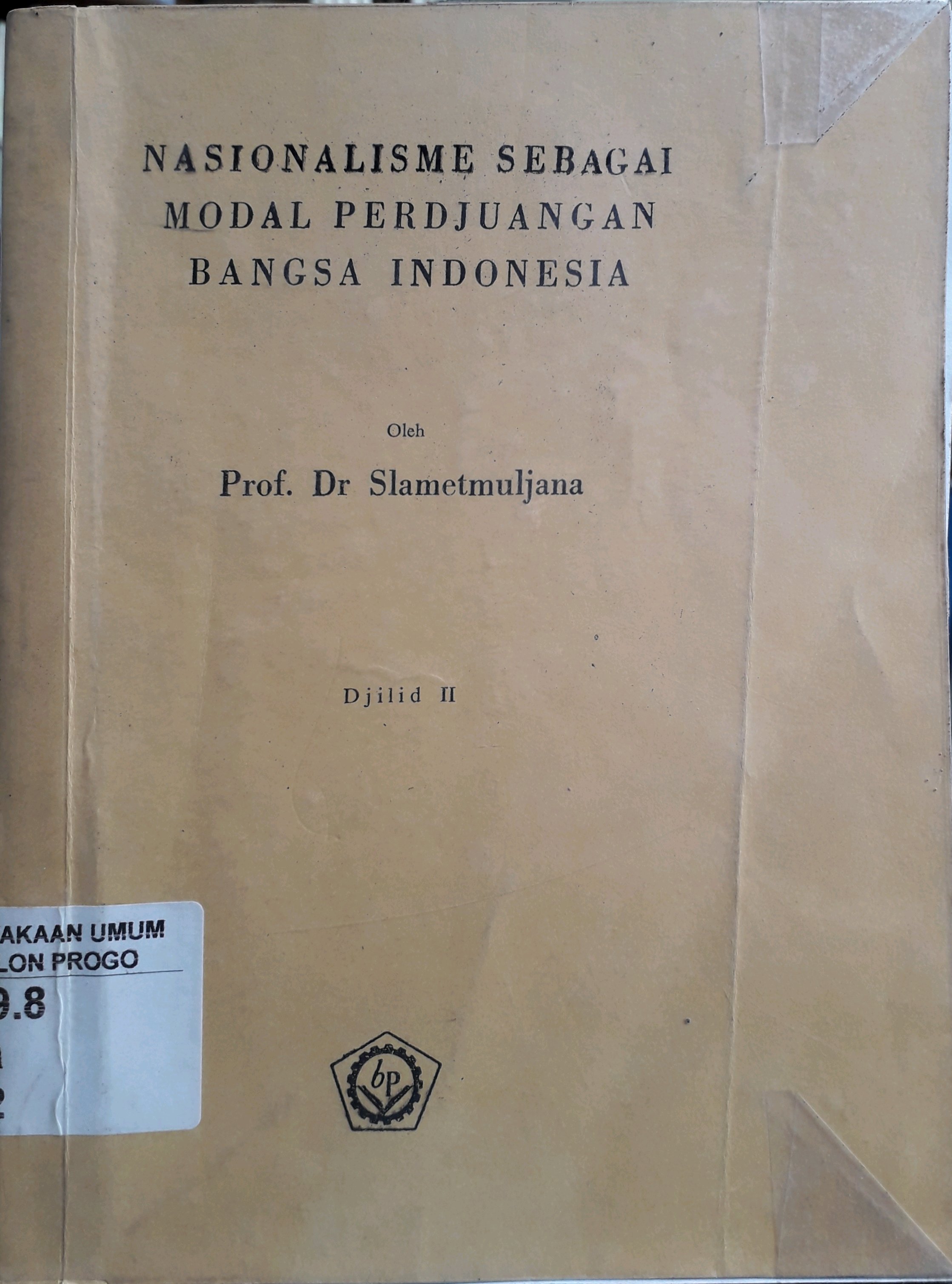 Cover Nasionalisme sebagai modal perdjuangan bangsa indonesia / Penulis, Slametmuljana