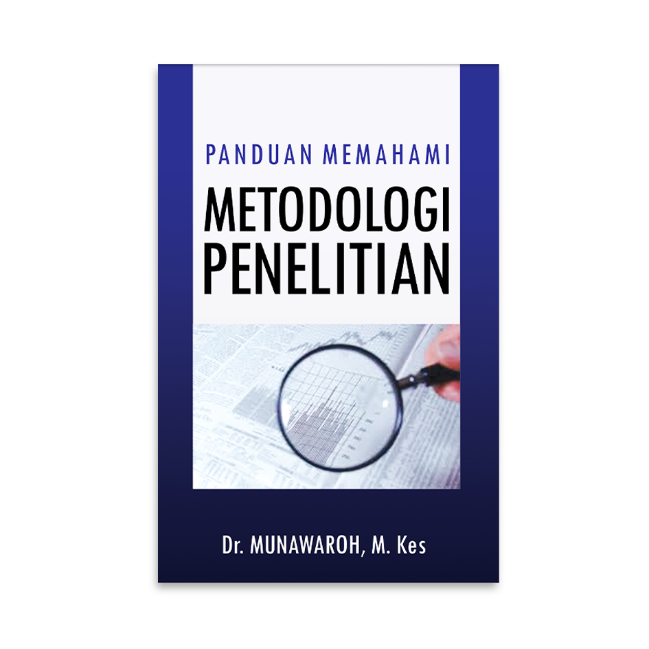 Cover Panduan memahami metodologi penelitian / Munawaroh