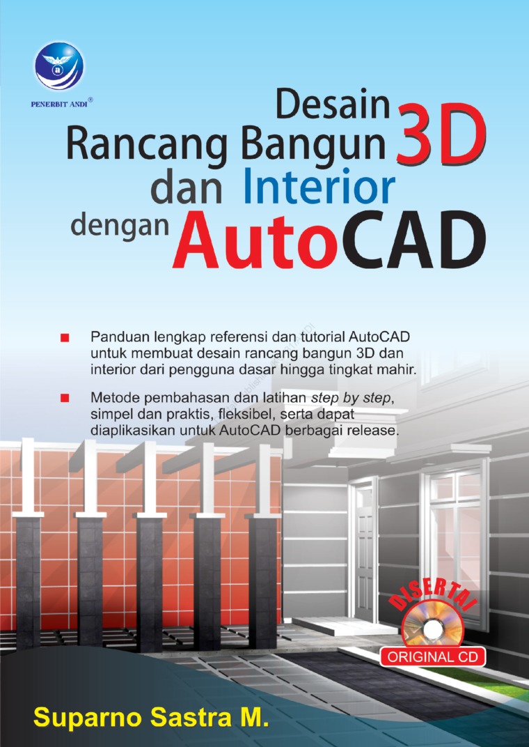 Cover Desain rancang bangun 3D dan interior dengan AutoCAD / Suparmo Sastra M.