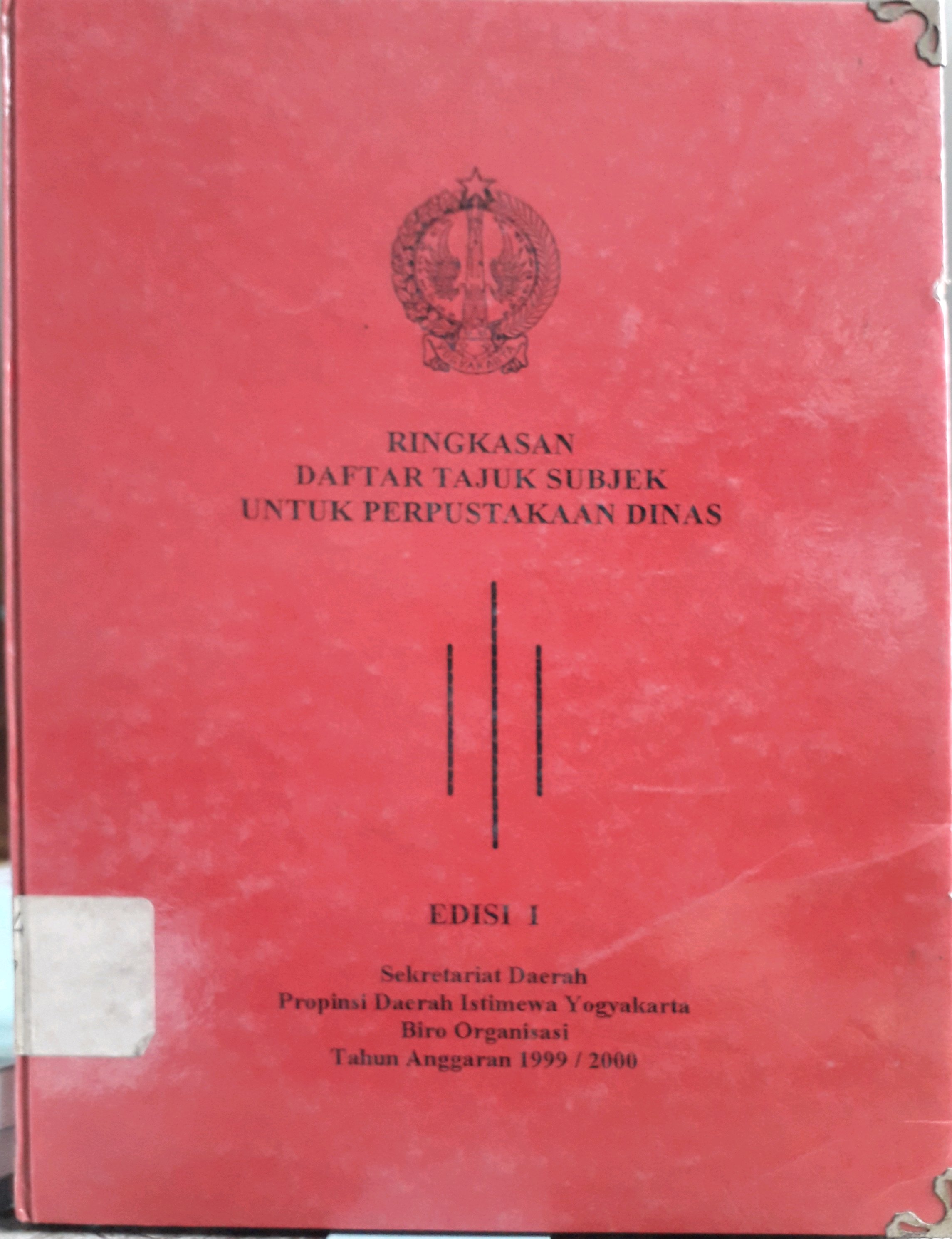 Cover Ringkasan Daftar Tajuk Subyek Untuk Perpustakaan Dinas Edisi I