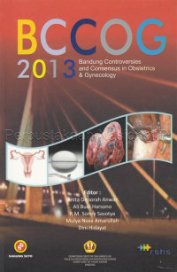 Cover Bandung Controversies and Consensus in Obstetrics & Gynecology (BCCOG) #3 2017 / editor, Anita Deborah Anwar, dkk