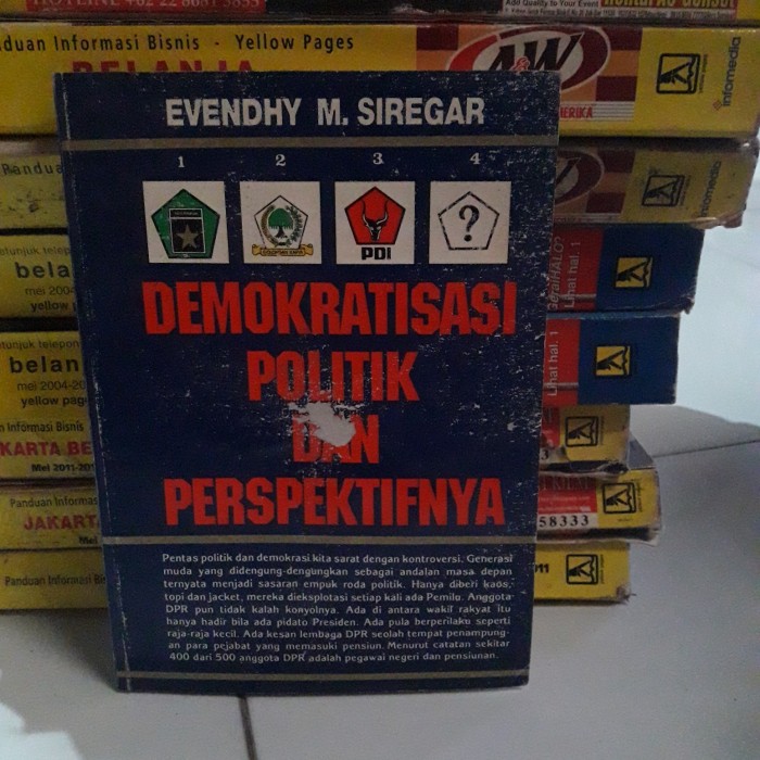 Cover Demokratisasi politik dan perspektifnya / Penulis, Evendhy M. Siregar