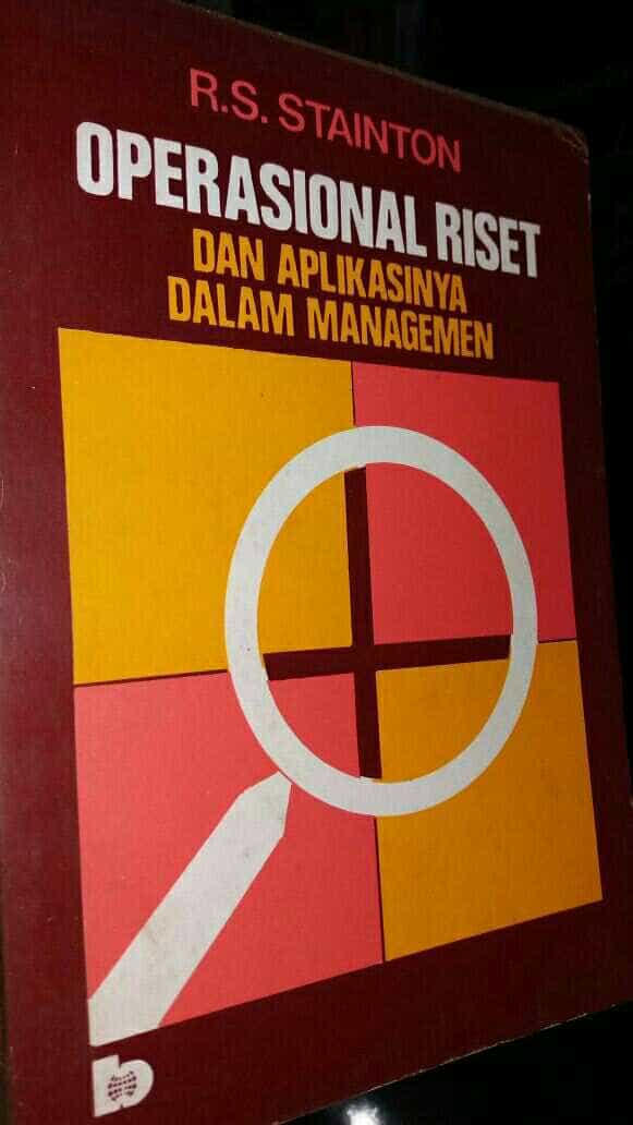 Cover Operasional Riset dan Aplikasinya dalam Managemen / RS Stainton