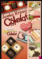 Cover Aneka kreasi coklat: Menyatakan ketulusan hati dengan coklat / Rini Wulandari