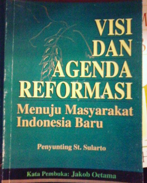 Cover Visi dan agenda reformasi menuju masyarakat indonesia baru / Penulis, Sularto