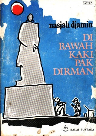 Cover Di Bawah Kaki Pak Dirman / Djamin Nasjah
