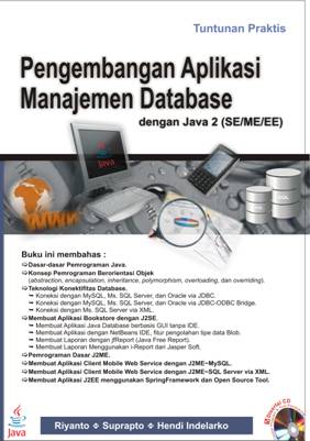 Cover Tuntunan Praktis Pengembangan Aplikasi Manajemen Database dengan Java 2(SE/ME/EE) / Riyanto, et.al