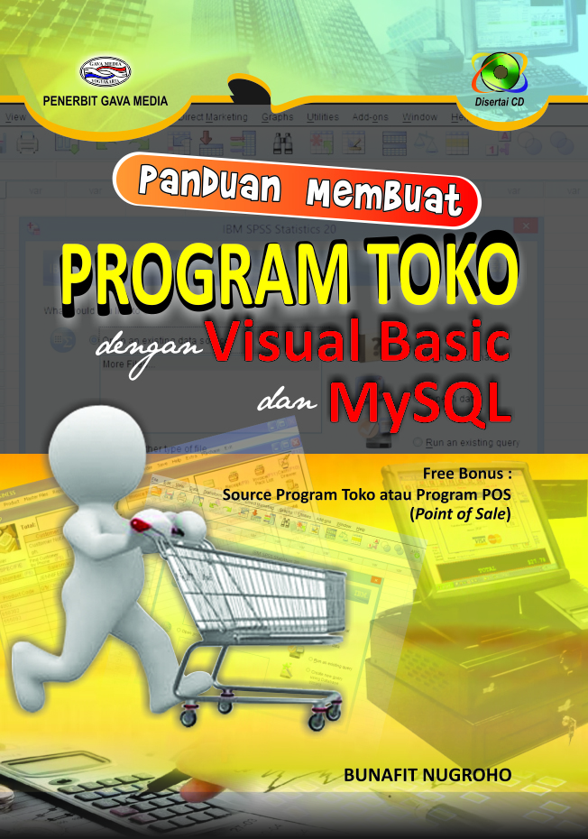Cover Panduan membuat program toko dengan visual basic dan MySQL / Bunafit Nugroho