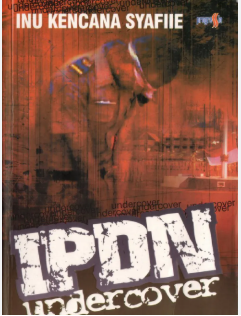 Cover IPDN undercover / SYAFIIE, INU KENCANA