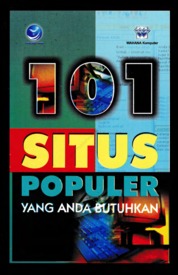Cover 101 Situs Populer yang Anda Butuhkan / Wahana Komputer
