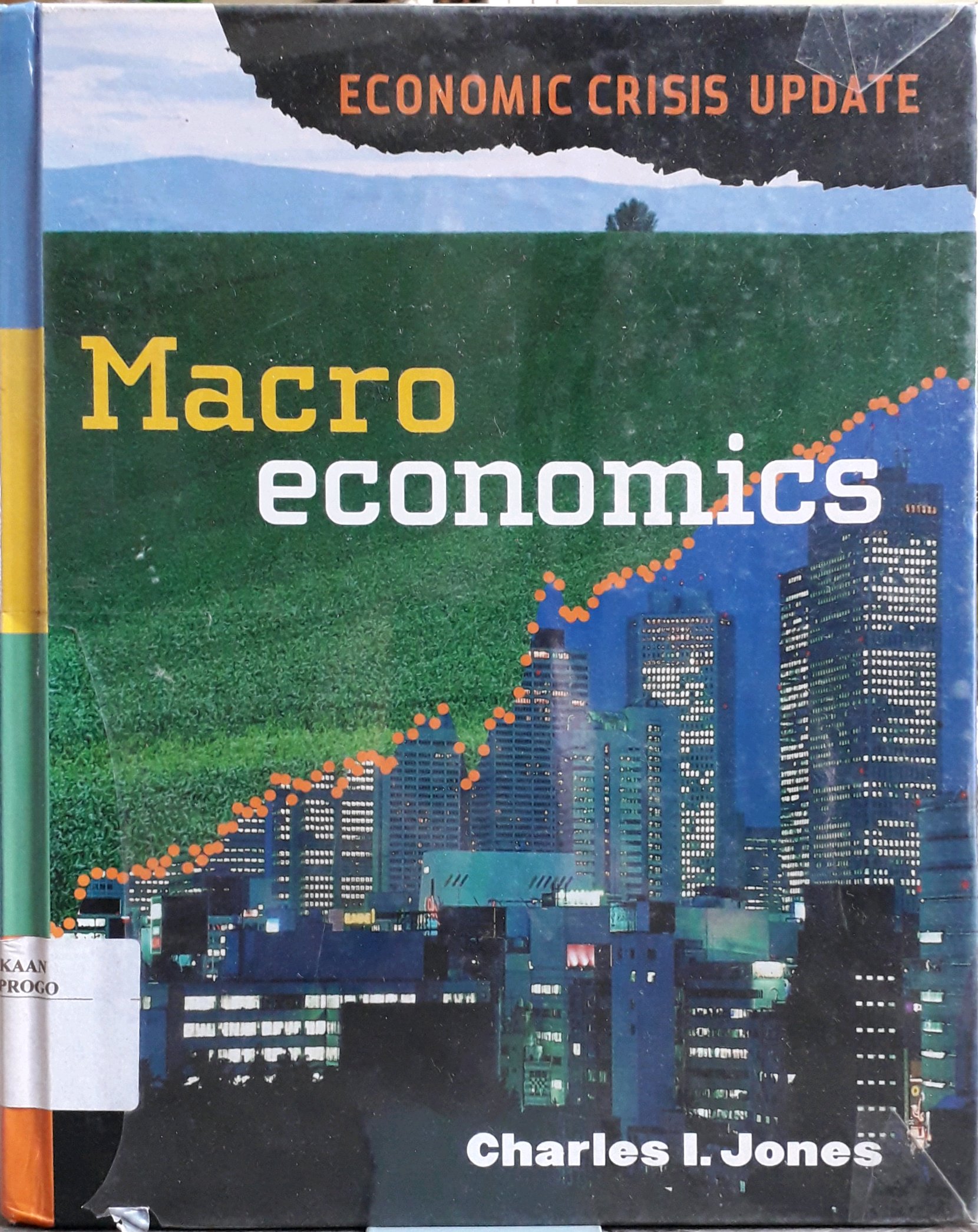 Cover Macro economics : Economic Crisis Update / Penulis, Charles I.Jones