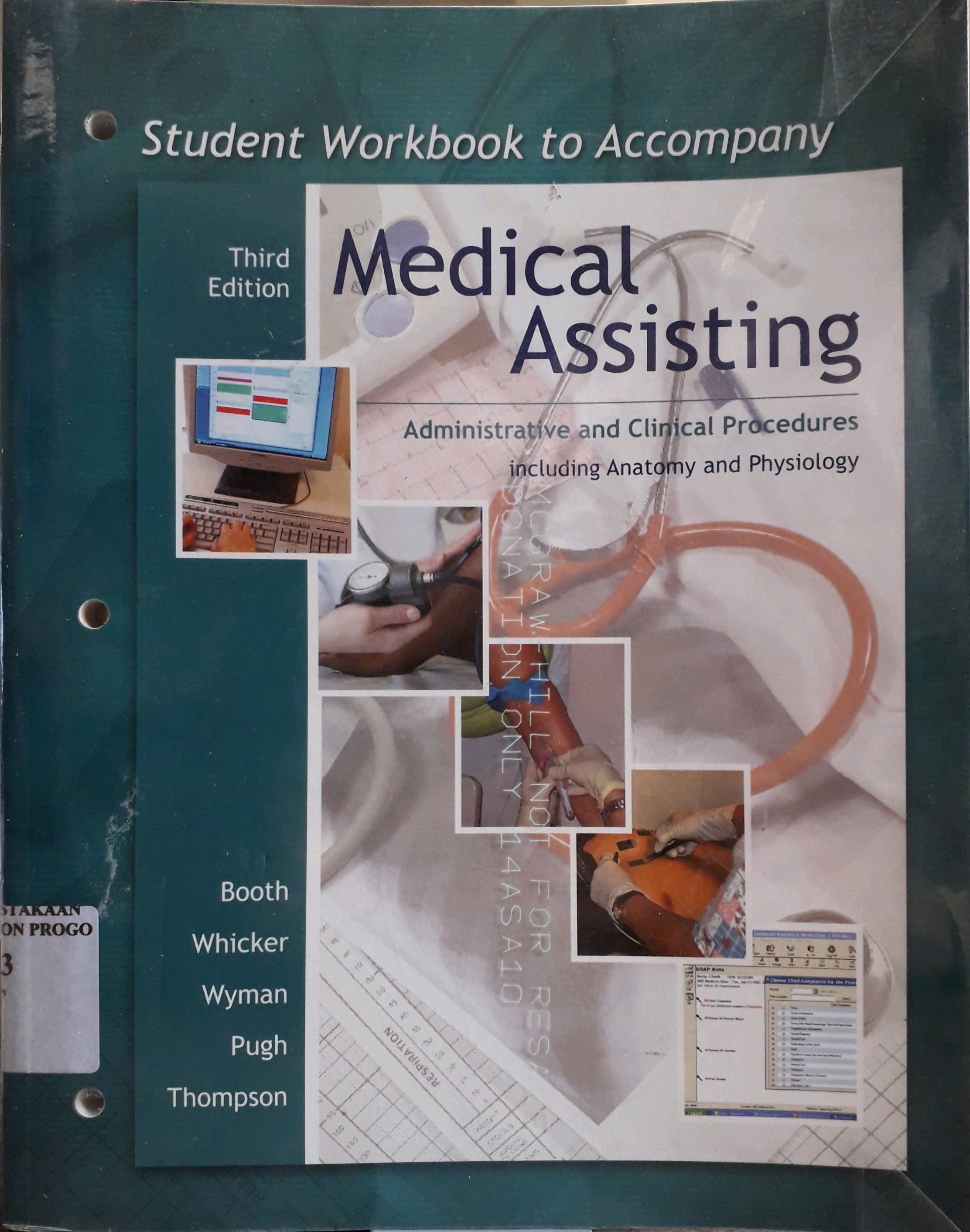 Cover Medical assisting administrative and clinical procedures Student Workbook to accompany / Penulis, Kathryn A. Booth