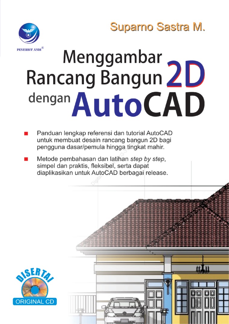 Cover Menggambar rancang bangun 2D dengan AutoCAD / Suparno Sastra M.