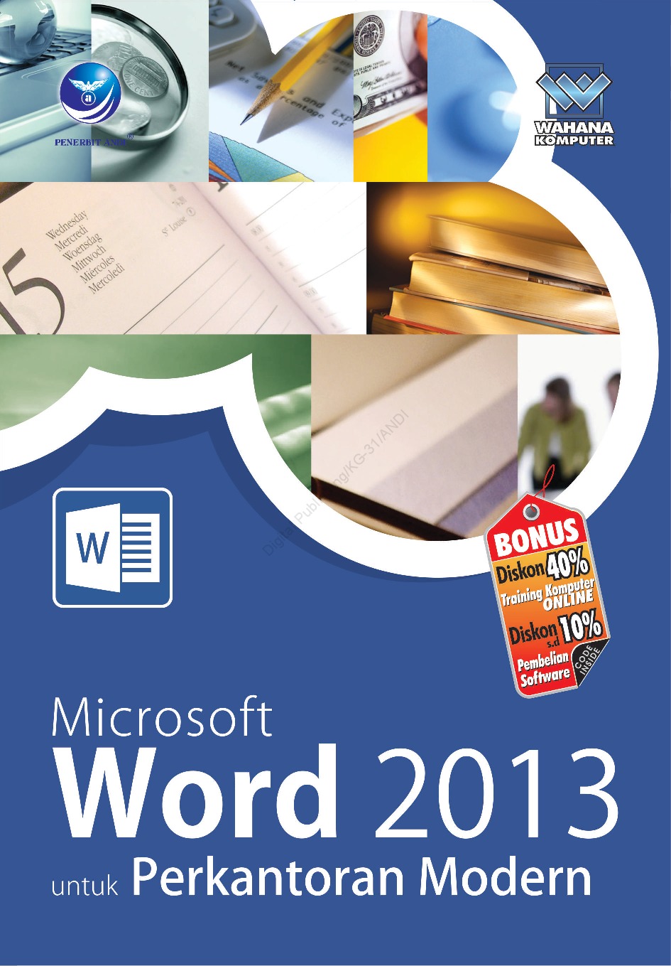 Cover Microsoft Word 2013 untuk perkantoran modern / editor, P. Seno Wibowo