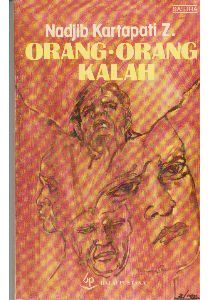 Cover Orang-Orang Kalah / Kartapati, Nadjib