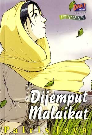 Cover Dijemput malakikat / Jaya,Palris