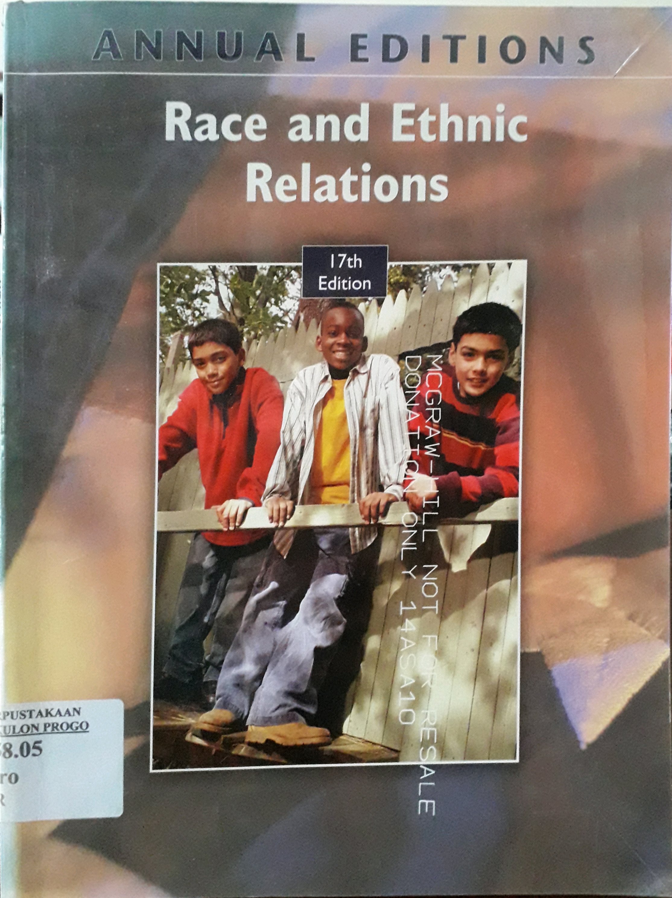 Cover Annual Editions : Race and Ethnic Relations / Penulis, John A. Kromkowki