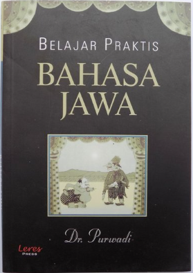 Cover Belajar praktis Bahasa Jawa / Purwadi