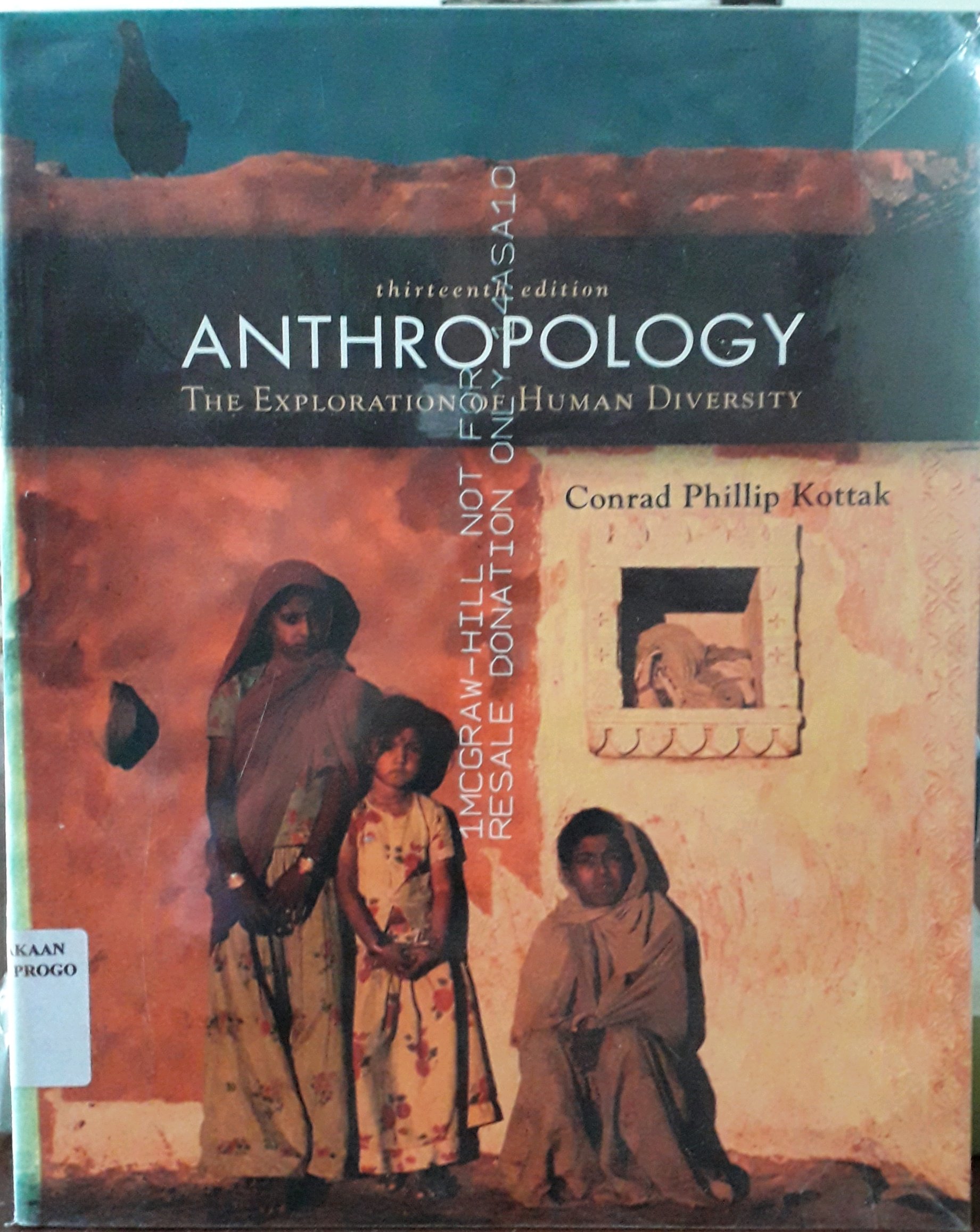 Cover Anthropology : The Exploration of Human Diversity / Penulis, Conrad Phillip Kottak